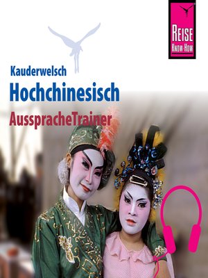 cover image of Reise Know-How Kauderwelsch AusspracheTrainer Hochchinesisch
